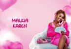 AUDIO Malkia Karen – Nakuachaje DOWNLOAD