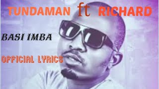 AUDIO Tundaman Ft Richard – Basi Imba DOWNLOAD