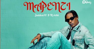 AUDIO Baddest 47 Ft Mrichii - Mapenzi DOWNLOAD