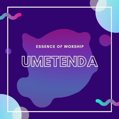 AUDIO Essence of Worship – Umetenda DOWNLOAD