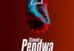 AUDIO Kusah – Sijawahi Pendwa DOWNLOAD