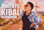 AUDIO Martha Mwaipaja – Mwenye Kibali DOWNLOAD