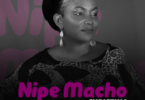 AUDIO Christina Shusho – Nipe Macho DOWNLOAD