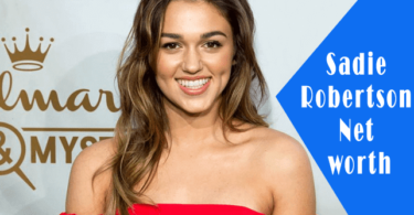 Sadie Robertson Net Worth: The Prosperous Journey of a Reality TV Star Turned Author