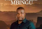 AUDIO Ambwene Mwasongwe – Nifungulie Mbingu DOWNLOAD