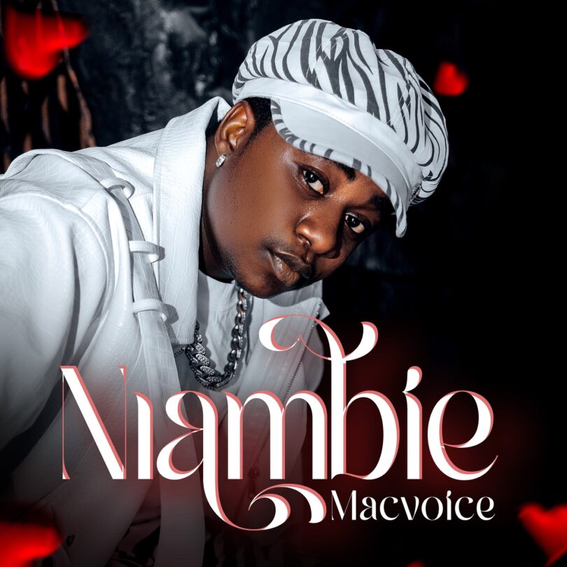 AUDIO Macvoice – Niambie DOWNLOAD