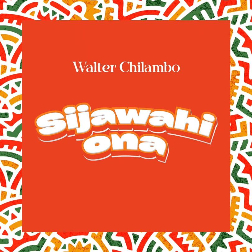 AUDIO Walter Chilambo – Sijawahi Ona DOWNLOAD