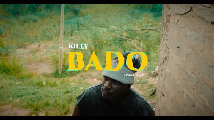 VIDEO Killy – Bado DOWNLOAD