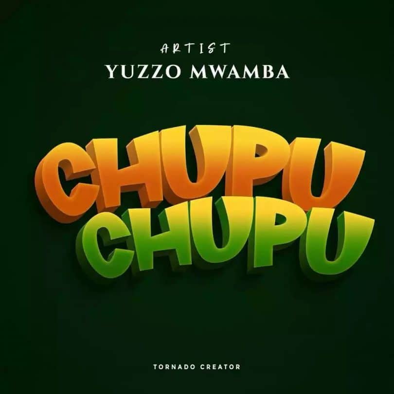 AUDIO Yuzzo Mwamba – Chupu Chupu DOWNLOAD