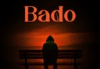 AUDIO killy – Bado DOWNLOAD