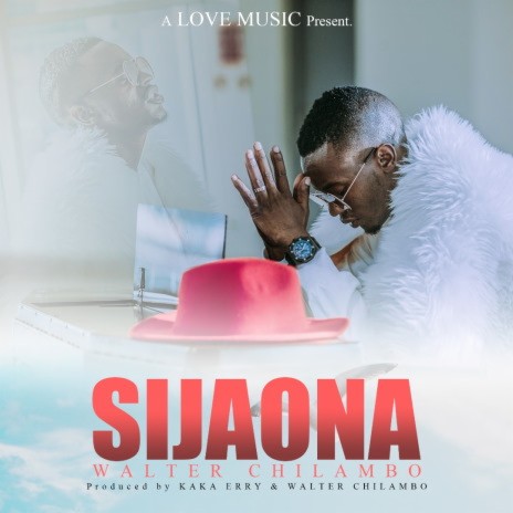 AUDIO Walter Chilambo – Sijaona DOWNLOAD