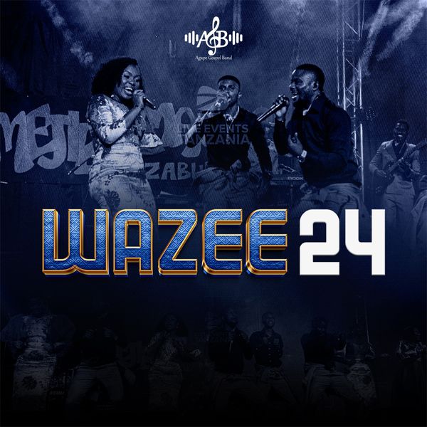 AUDIO Agape Gospel Band - Wazee 24 DOWNLOAD