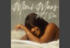 AUDIO Mimi Mars – Till i Die DOWNLOAD