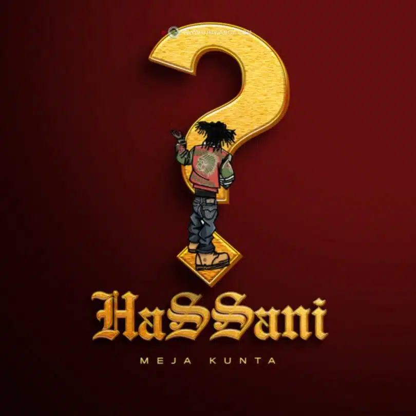 AUDIO Meja Kunta - Hassani DOWNLOAD