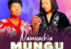 AUDIO Dj Kezz Ft Rose Muhando – Namuachia Mungu DOWNLOAD