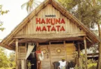 AUDIO Marioo – Hakuna Matata DOWNLOAD