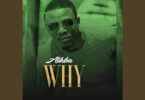 AUDIO Alikiba – Why DOWNLOAD