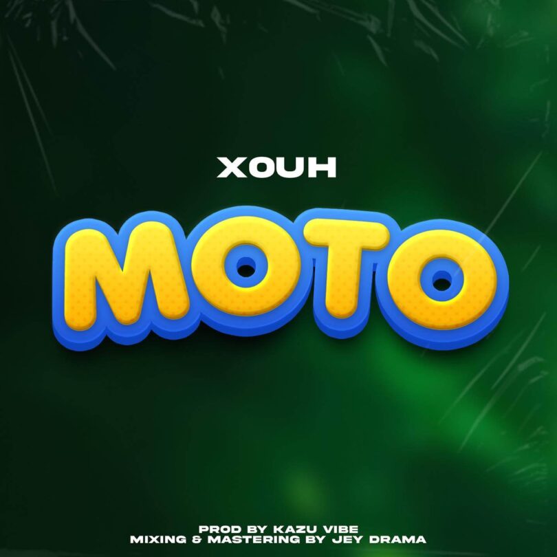 AUDIO Xouh - Moto DOWNLOAD