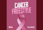 AUDIO Billnass - Cancer Freestyle DOWNLOAD