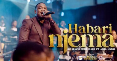 AUDIO AIC Chang ombe Choir CVC Ft Joel Lwaga - Habari Njema DOWNLOAD