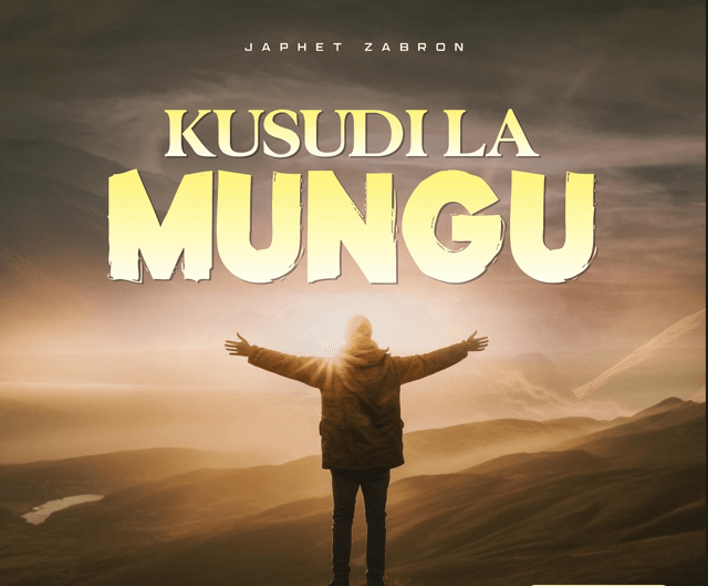 AUDIO Japhet Zabron - Kusudi La Mungu DOWNLOAD