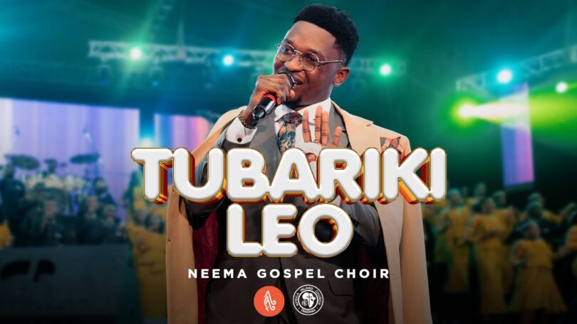 AUDIO Neema Gospel Choir - Tubariki Leo DOWNLOAD