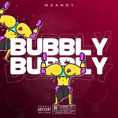 AUDIO Maandy – Bubbly Bubbly (Na Niki) DOWNLOAD