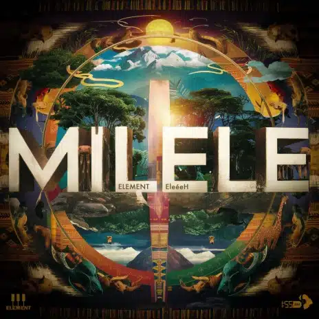 AUDIO Element Eleéeh – Milele DOWNLOAD