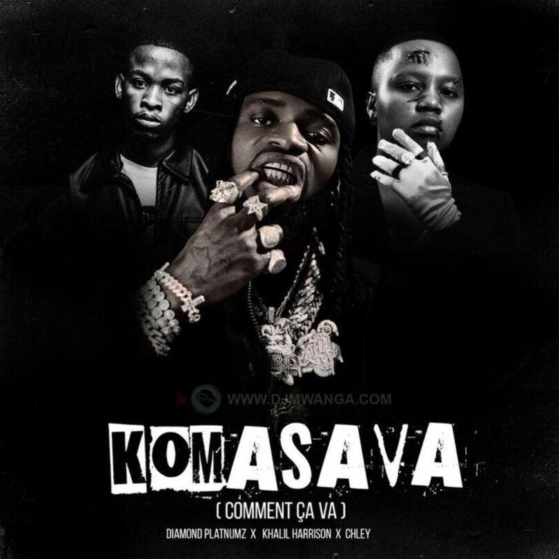 AUDIO Diamond Platnumz Ft Khalil Harrison & Chley – Komasava DOWNLOAD