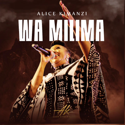 AUDIO Alice Kimanzi – Wa Milima DOWNLOAD