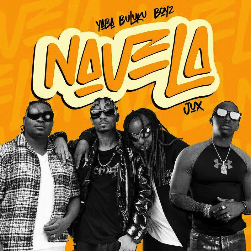 AUDIO Yaba Buluku Boyz Ft Jux - Navela DOWNLOAD