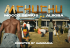 AUDIO Mocco Genius Ft Alikiba – Mchuchu DOWNLOAD