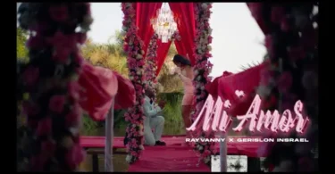 VIDEO Rayvanny Ft Gerilson Insrael – Mi Amor MP4 DOWNLOAD