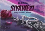 AUDIO Madini – Siyawezi DOWNLOAD