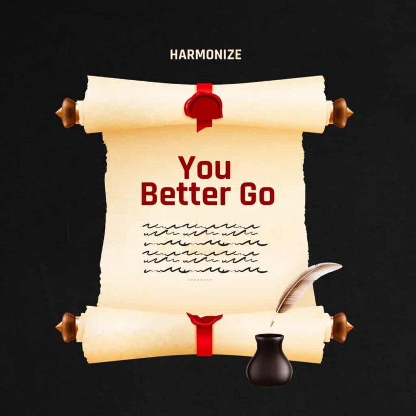 AUDIO Harmonize – You Better Go DOWNLOAD