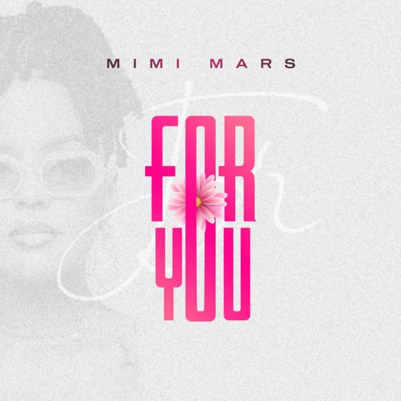 AUDIO Mimi Mars – For You DOWNLOAD