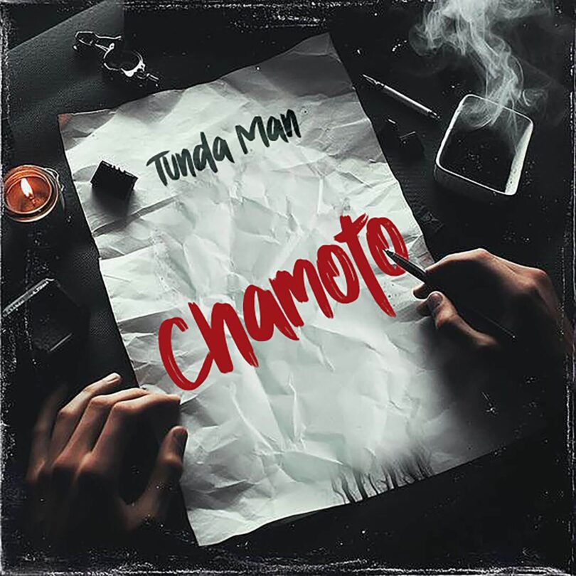 AUDIO Tunda Man – Chamoto DOWNLOAD